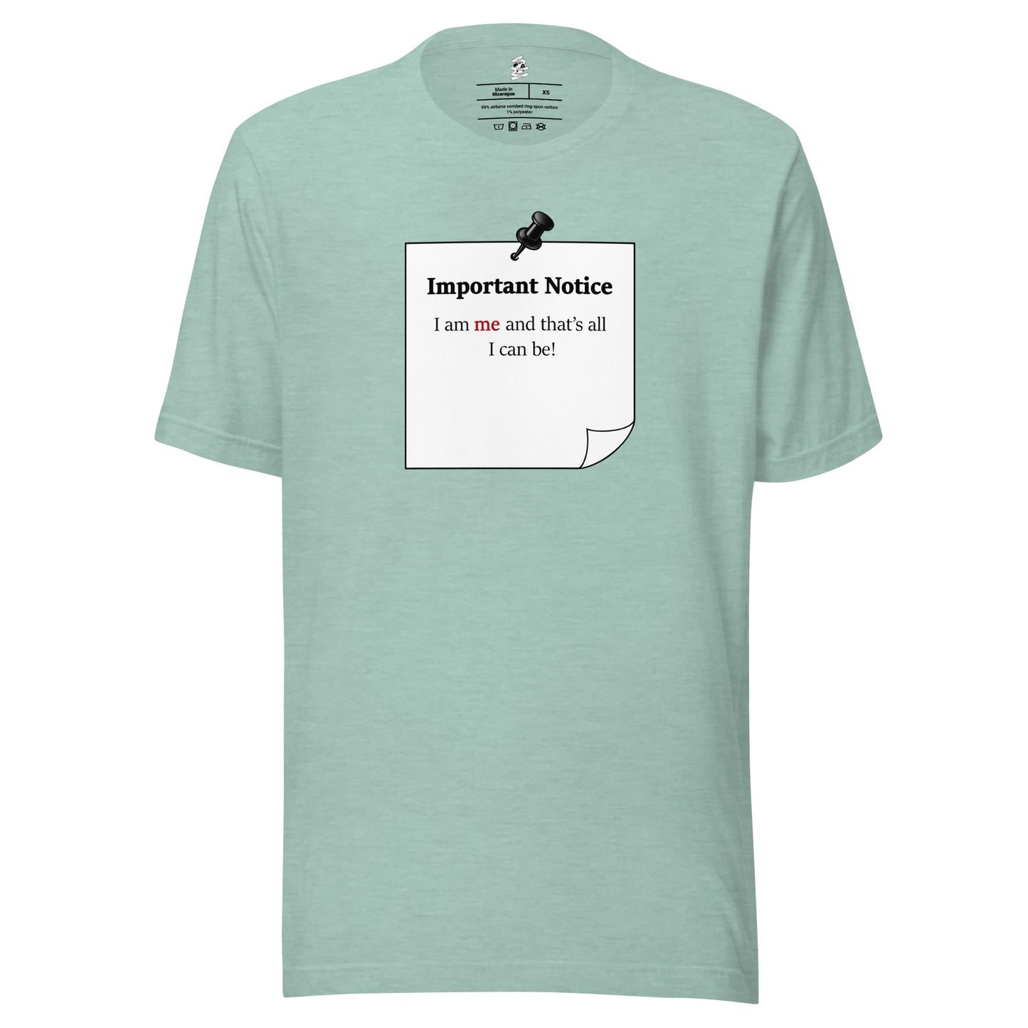 Heather prism dusty blue unisex motivational slogan T-shirt design featuring a pushpin note graphic with the quote “ I am me and that's all I can be.”