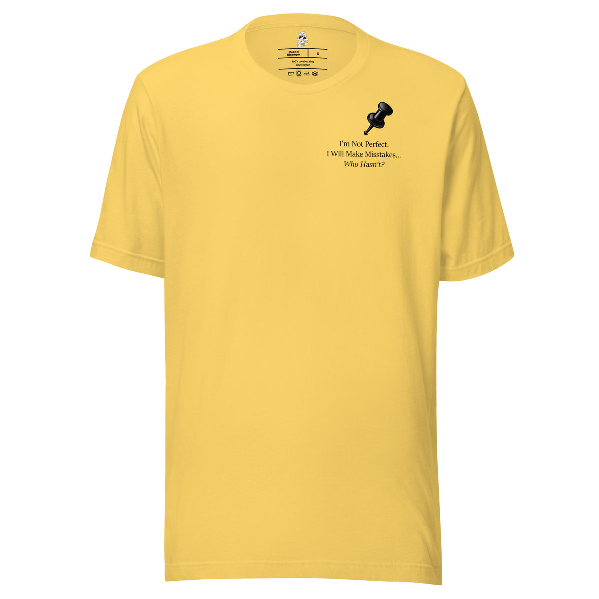 Yellow unisex motivational slogan classic T-shirt design featuring a pushpin with the quote “Important Notice: I’m not perfect, I will make mistakes who hasn’t?