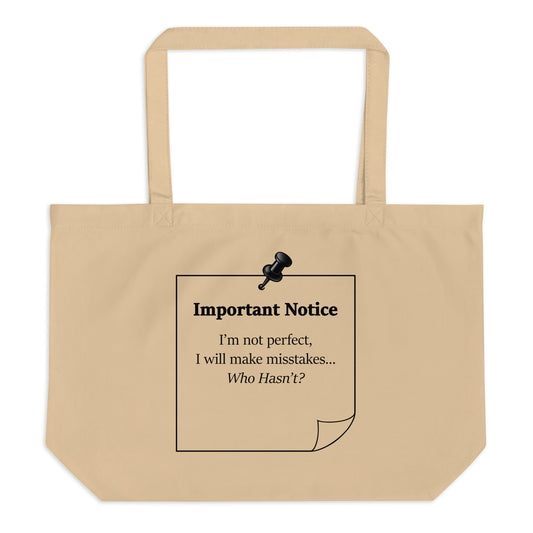Large  oyster co-friendly cotton tote bag with motivational quote design, "I'm not perfect i will make mistakes who hasn't.