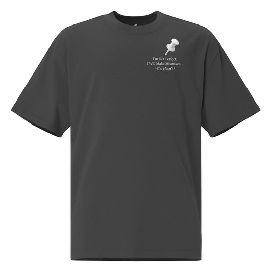 Oversized faded graphic t-shirt with slogan “I’m not perfect I will make mistakes who hasn't”  
