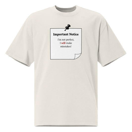 Oversized faded graphic t-shirt with slogan “I’m not perfect I will make mistakes” in minimalist black typography