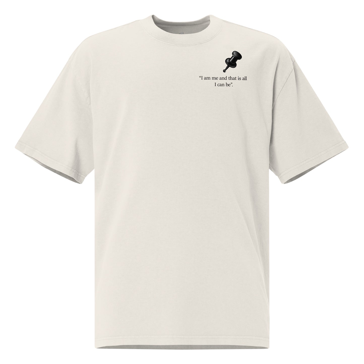 Premium heavyweight cotton oversized tee with self-love message
