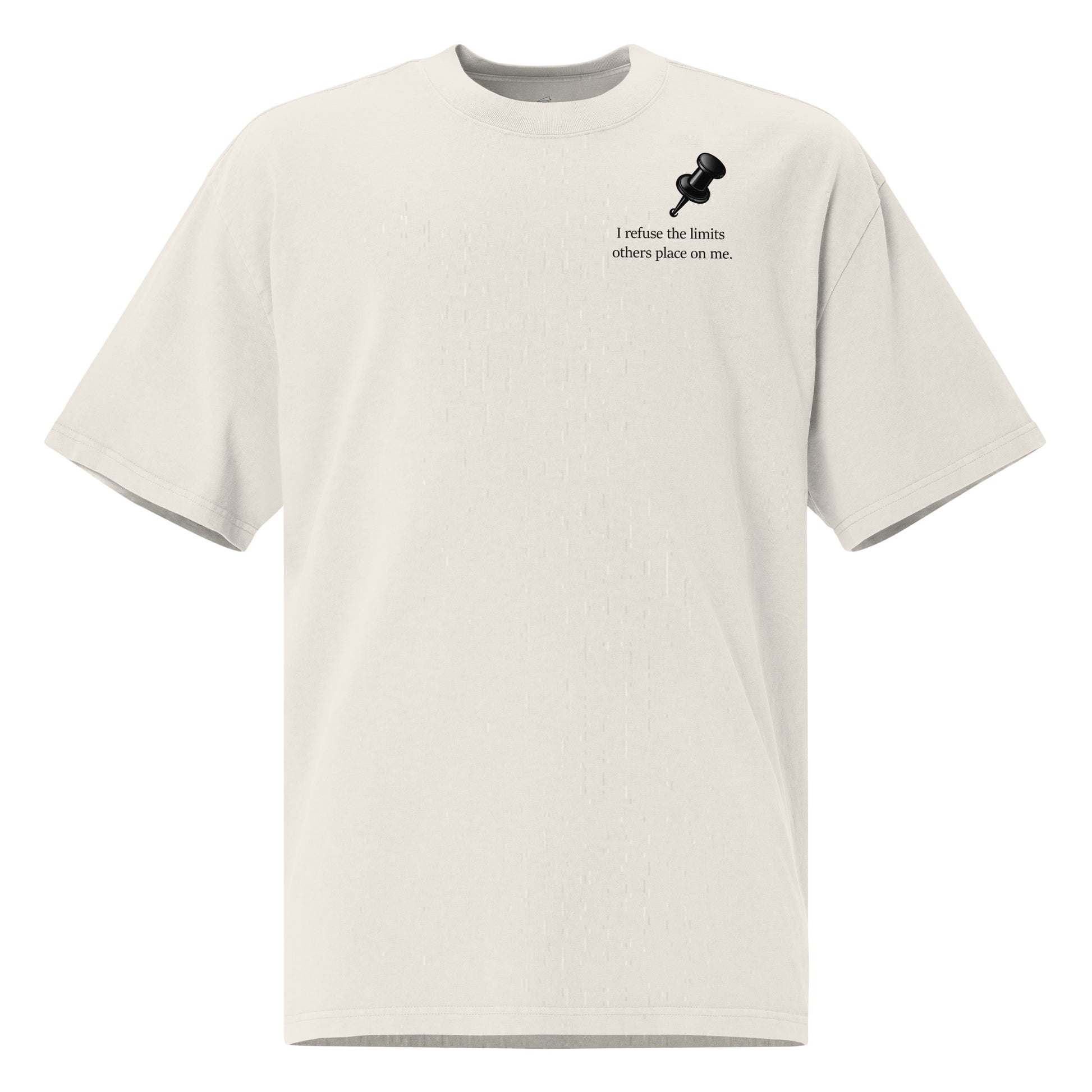 Premium heavyweight cotton oversized tee with motivational message