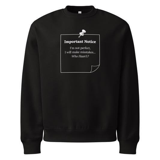Black oversized sweatshirt featuring “i'm not perfect i will make mistakes, who hasn't” statement in white