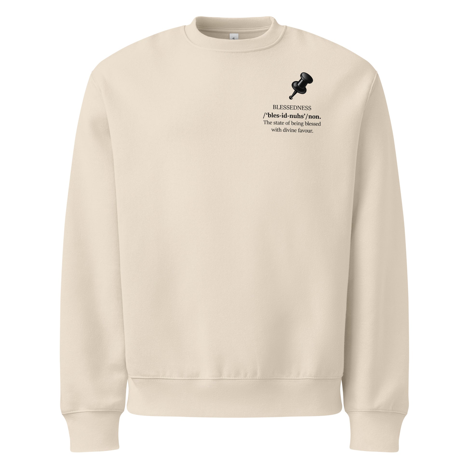 Front view of dust colour oversized heavyweight sweatshirt with “BLESSEDNESS.”,statement and push pin graphic.