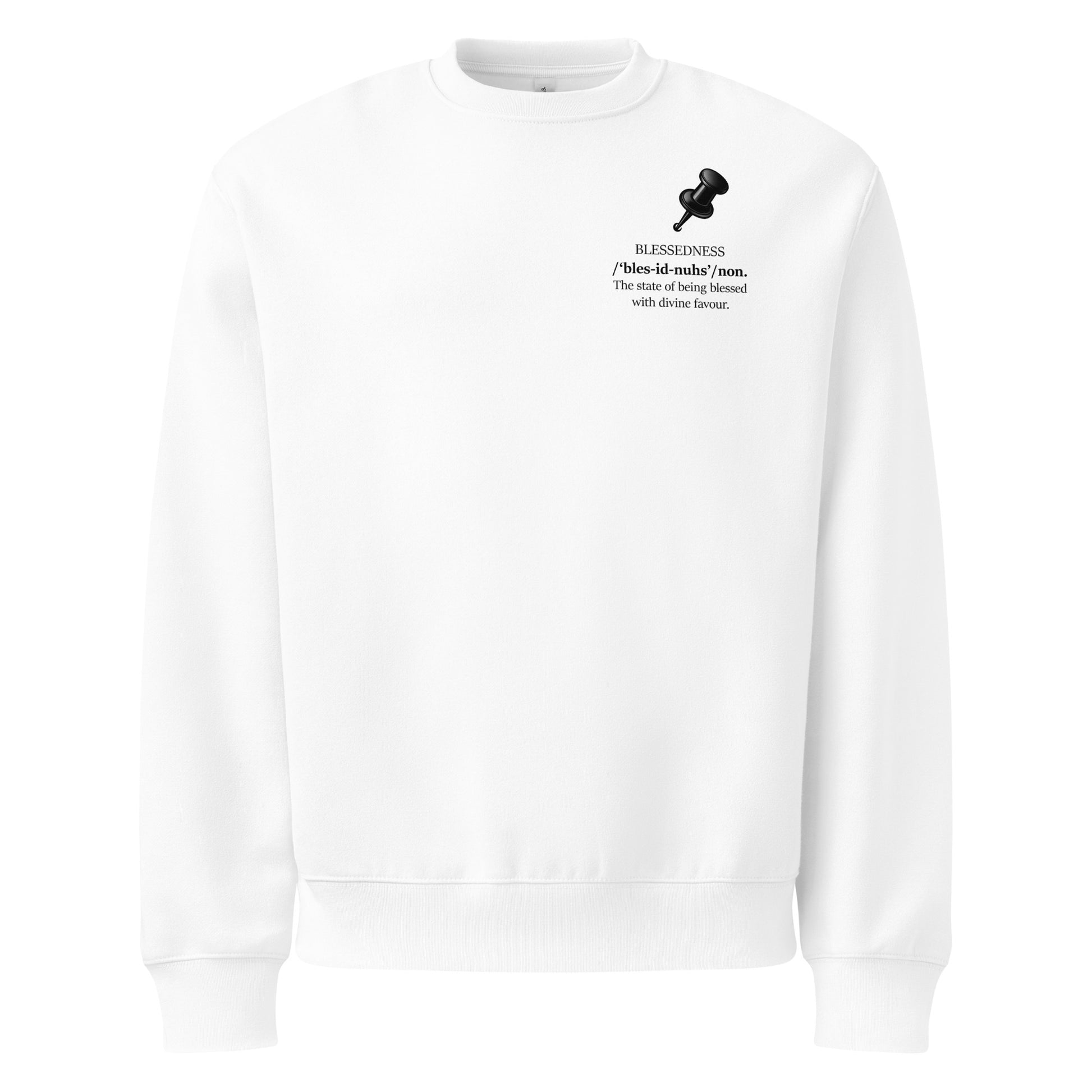 Front view of white oversized heavyweight sweatshirt with “BLESSEDNESS.”,statement and push pin graphic.