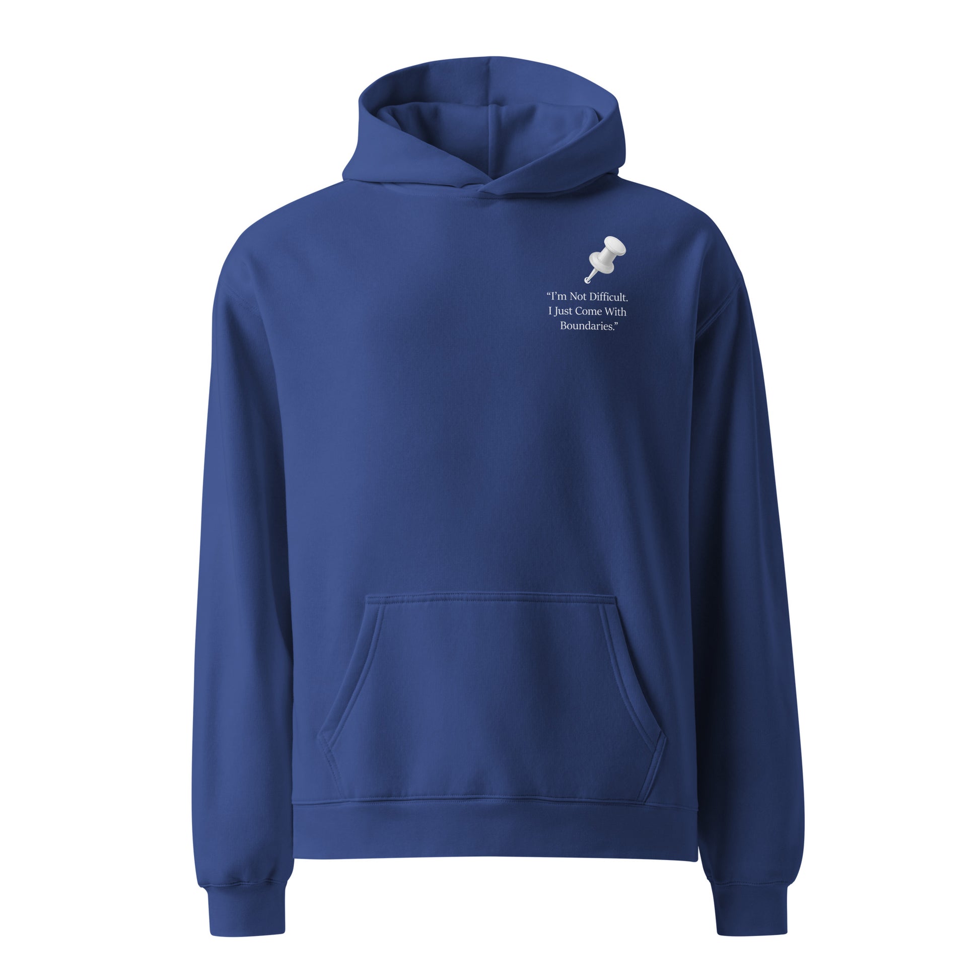 Cobalt blue statement hoodie jumper with I’m Not Difficult I Just Come With Boundaries slogan.
