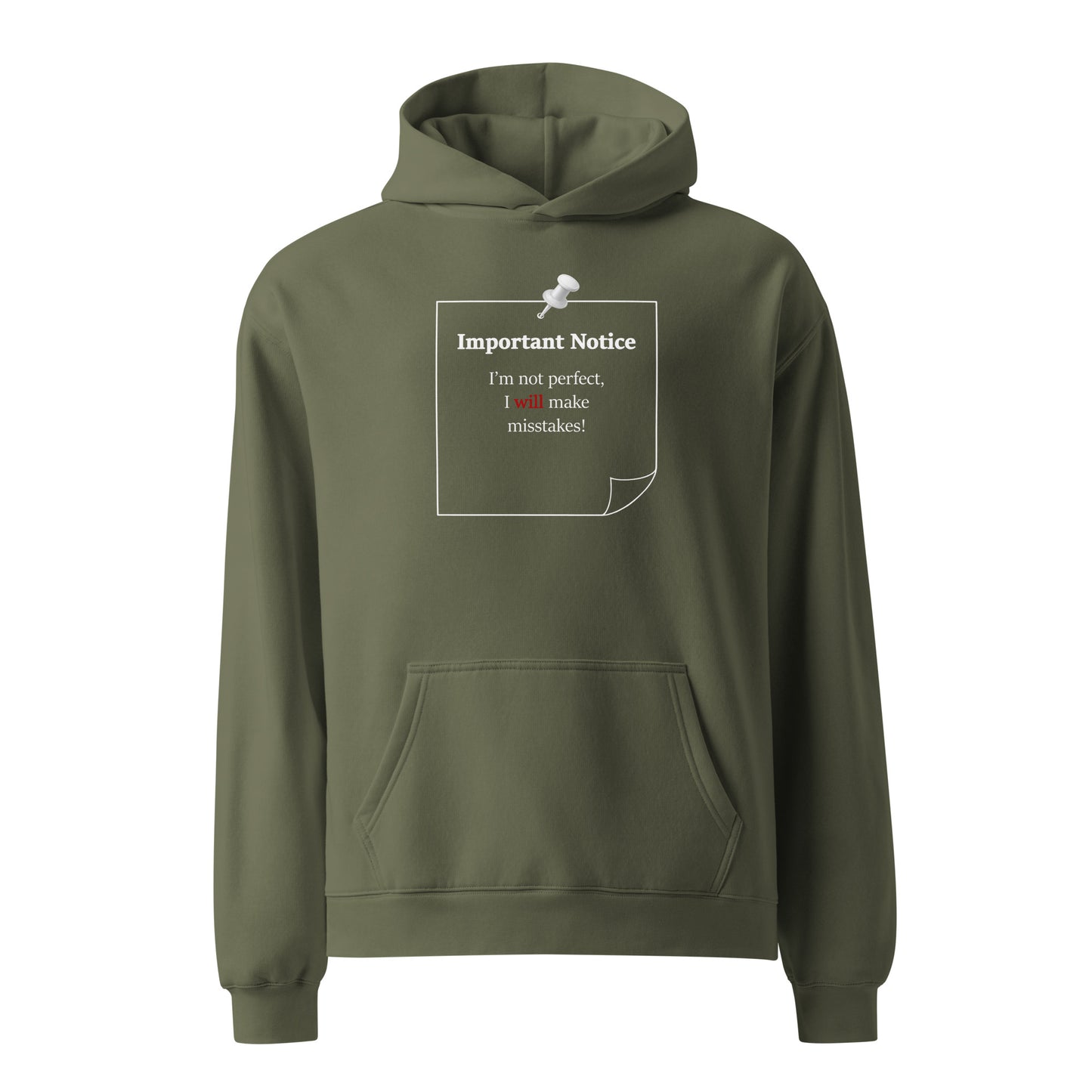 Cypress oversized heavyweight hoodie featuring “Important Notice: I’m not perfect, I will make mistakes” note graphic design front view