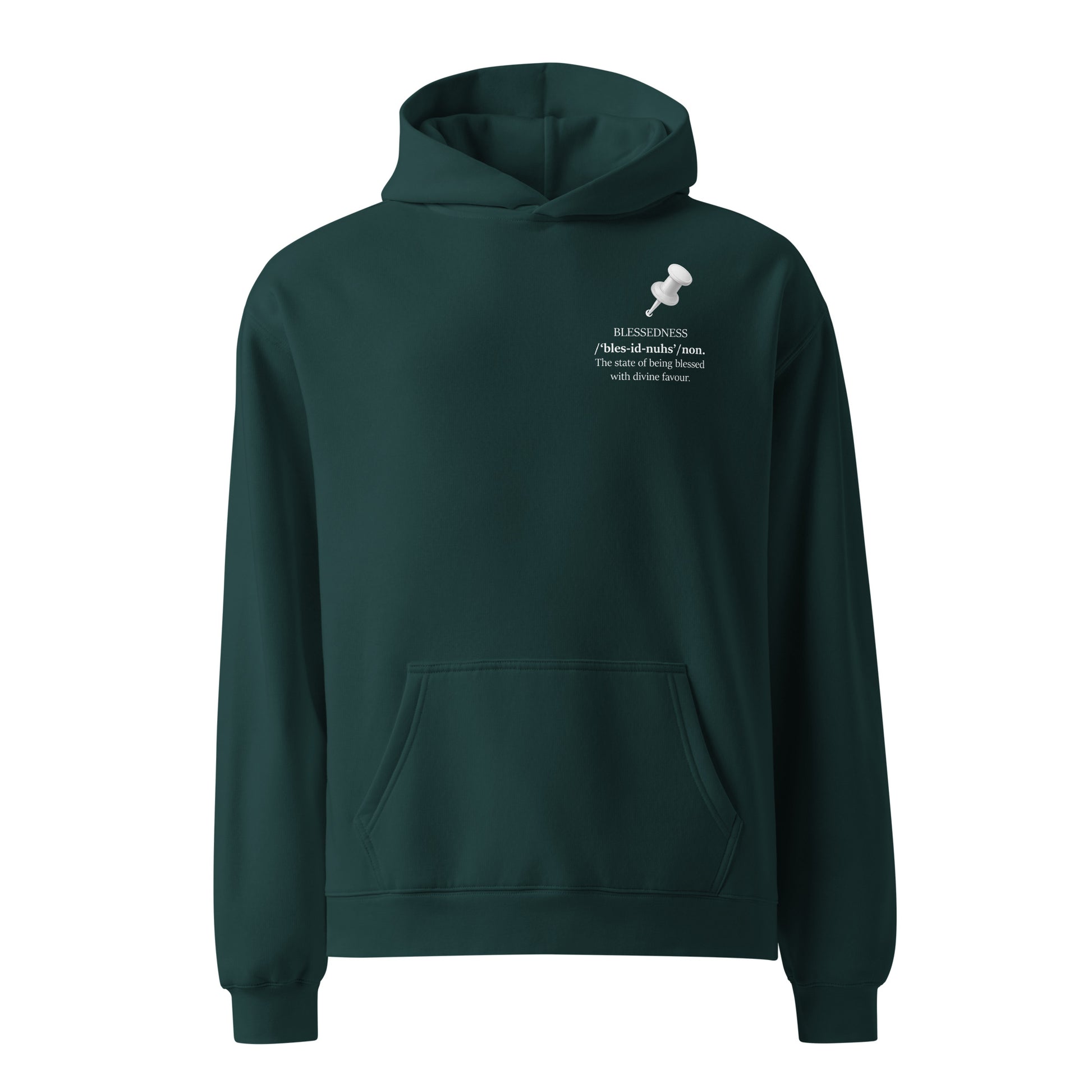 Pine green oversized heavyweight hoodie featuring “BLESSEDNESS” statement and drawing pin front view