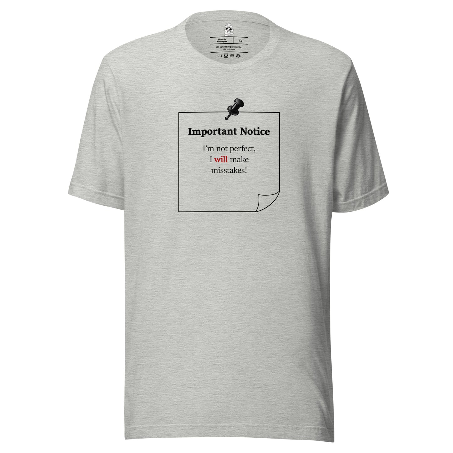 Grey unisex inspirational slogan T-shirt featuring pushpin note graphic with quote “Important Notice: I’m not perfect, I will make mistakes.”