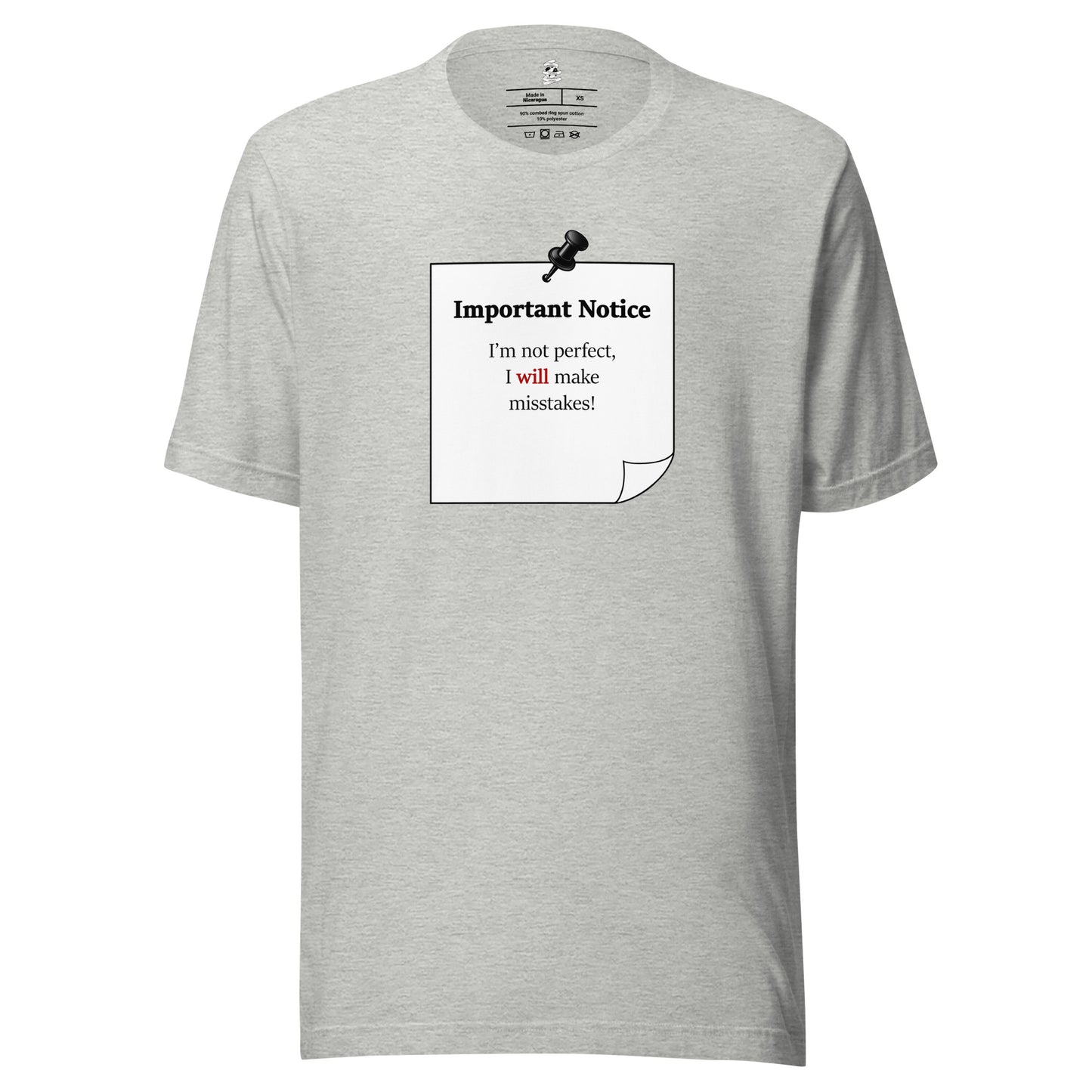 Athletic heather grey Unisex motivational slogan T-shirt design featuring a pushpin note graphic with the quote “Important Notice: I’m not perfect, I will make mistakes,” highlighting “will” in red.