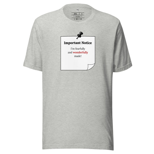 Athletic Heather grey unisex motivational slogan T-shirt featuring pushpin graphic and pinned note with quote “Important Notice: “I am fearfully and wonderfully made, highlighting “wonderfully” In red.