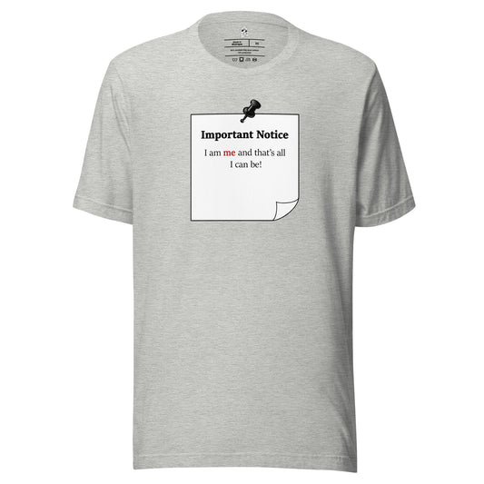 Athletic heather unisex motivational slogan T-shirt design featuring a pushpin note graphic with the quote “ I am me and that's all I can be.”