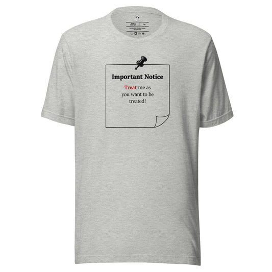 Athletic heather unisex inspirational slogan T-shirt featuring pushpin graphic and pinned note with quote “Treat me as you want to be treated.”