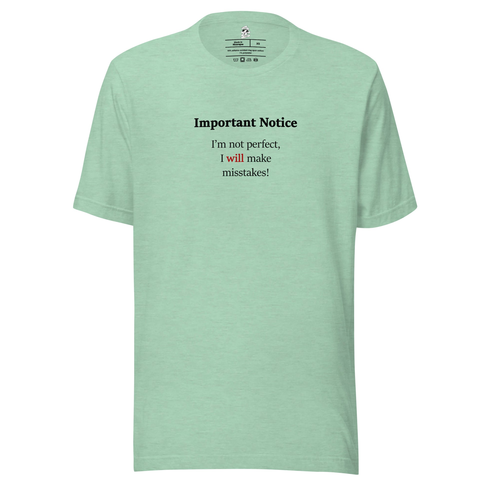 Heather prism mint unisex motivational slogan T-shirt design featuring the text “I’m not perfect, I will make mistakes,” with the word “will” highlighted in red.