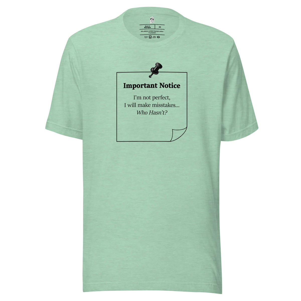 Heather prism dusty mint unisex inspirational slogan T-shirt featuring pushpin graphic and pinned note with quote “Important Notice: I’m not perfect, I will make mistakes, who hasn't?