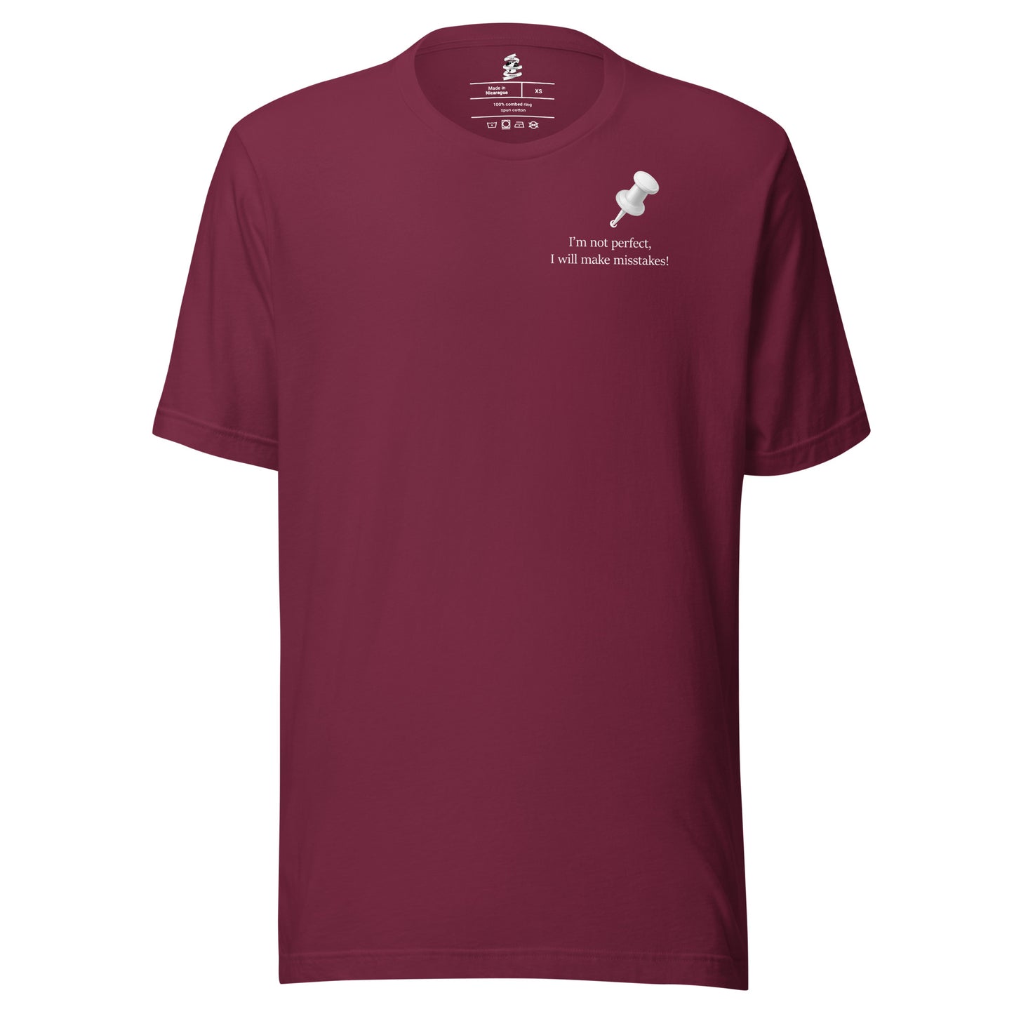 Maroon unisex inspirational slogan T-shirt featuring pushpin graphic design with quote “Important Notice: I’m not perfect, I will make mistakes.”