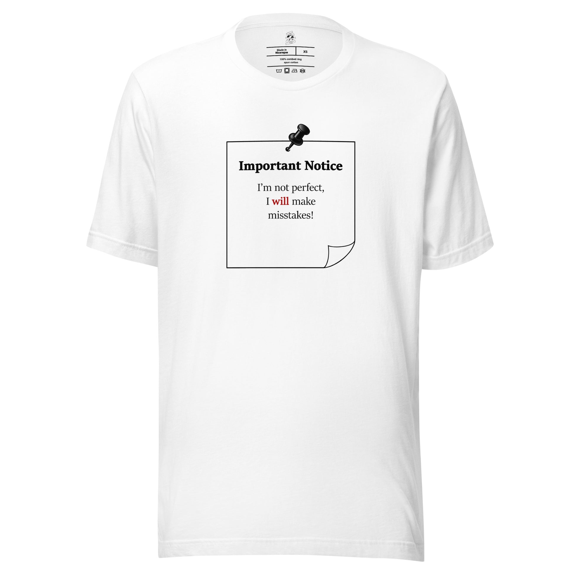 White unisex inspirational slogan T-shirt featuring pushpin graphic and pinned note with quote “Important Notice: I’m not perfect, I will make mistakes.”