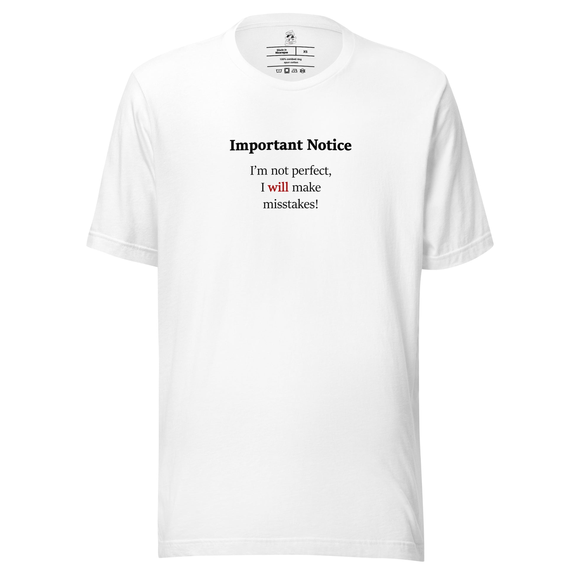 White unisex motivational slogan T-shirt design featuring the text “I’m not perfect, I will make mistakes,” with the word “will” highlighted in red.