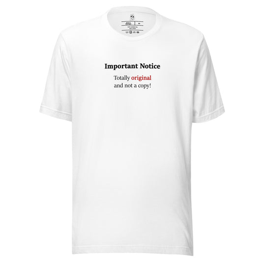 White unisex motivational slogan T-shirt design displaying the text “Totally original and not a copy.”