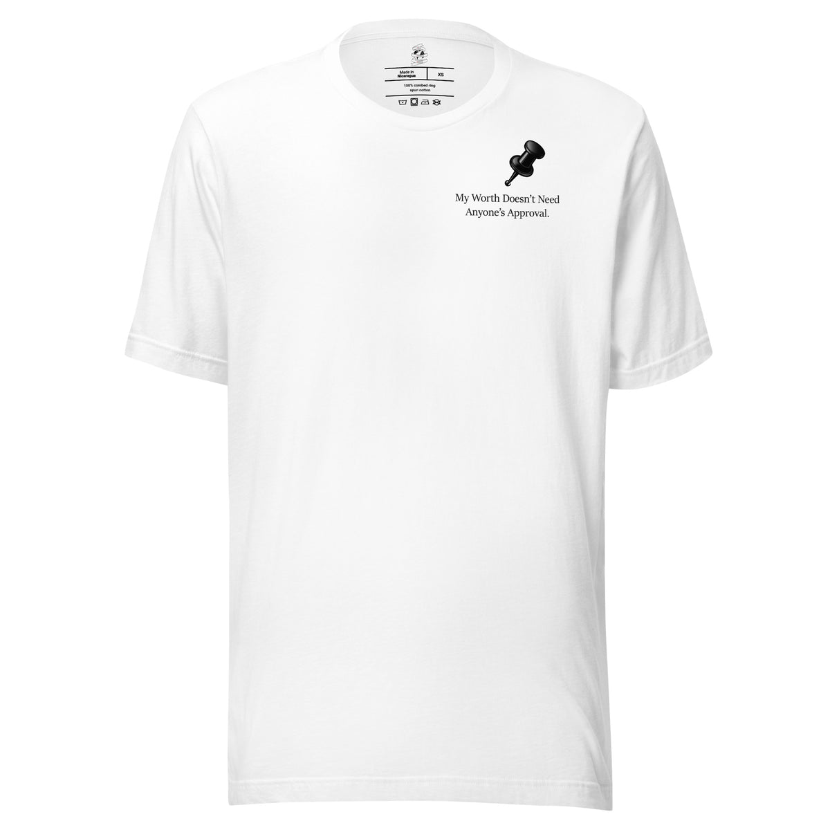 White unisex inspirational slogan T-shirt featuring pushpin graphic design with the quote ““My Worth Does Not Need Approval.”