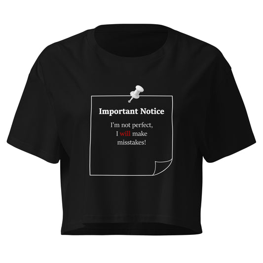 Black women's crop top featuring a white note and push pin graphic with the statement “I'm not perfect, I will make mistakes”