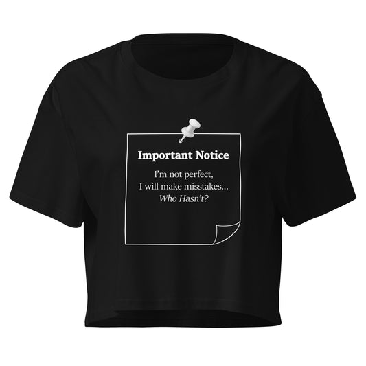Black women's crop top featuring a white note and push pin graphic with the statement “I'm not perfect, I will make mistakes”