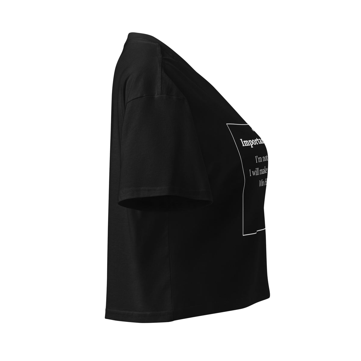 Women's crop top featuring right side view of  graphic design and statement.