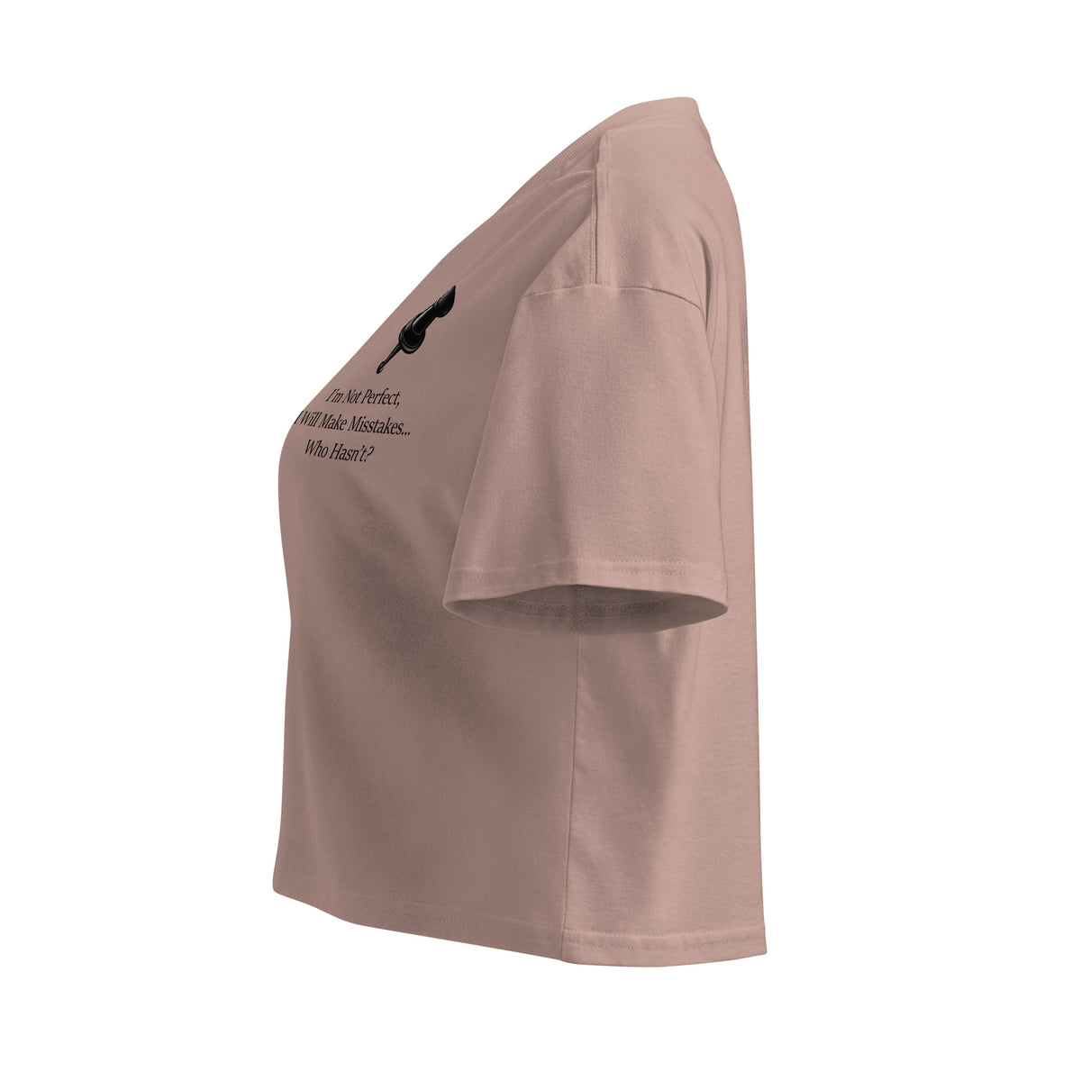 Left side view of hazy pink women's cotton crop top featuring a black  push pin affirmation design